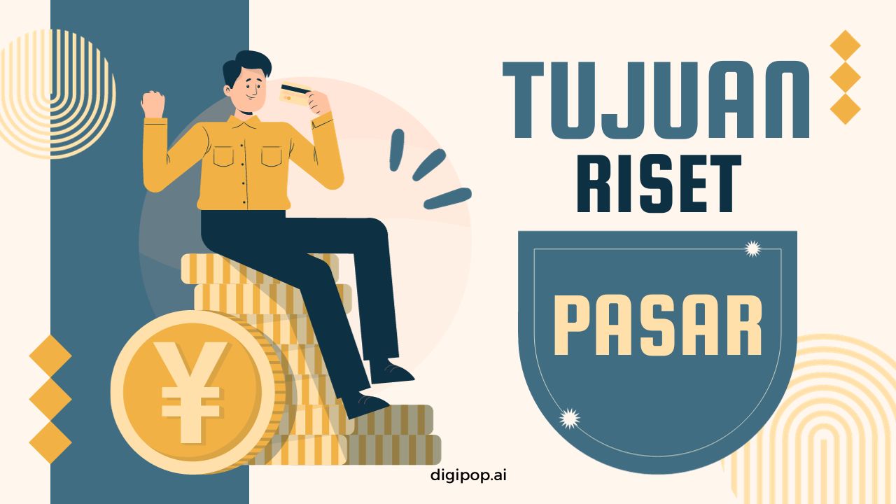 Tujuan Riset Pasar